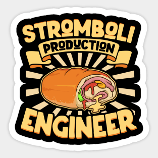 Stromboli Production Engineer - Stromboli Sticker